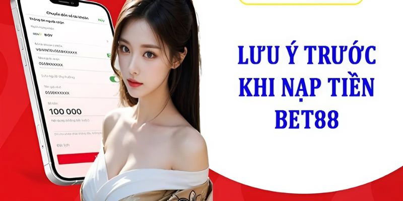 Lưu ý khi thực hiện giao dịch trên Bet88